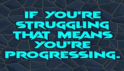 Strength Comes from Struggle